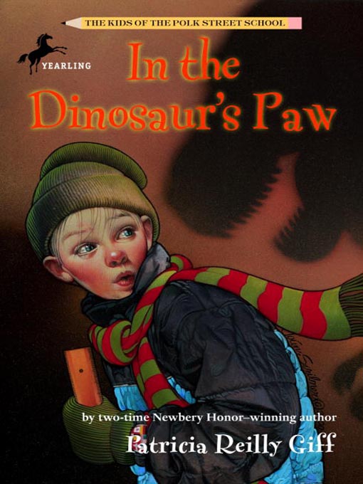 Title details for In the Dinosaur's Paw by Patricia Reilly Giff - Available